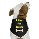 I Live For Treats Pet Dog Bandana - black